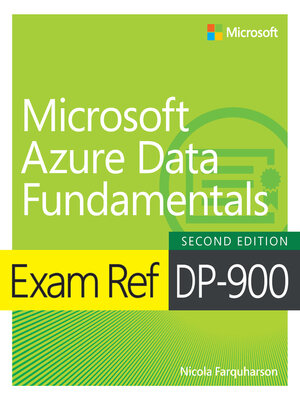 cover image of Exam Ref DP-900 Microsoft Azure Data Fundamentals